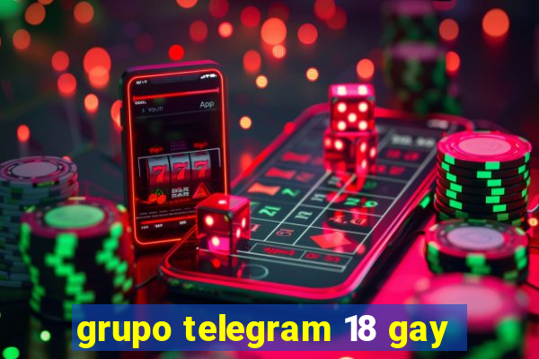 grupo telegram 18 gay